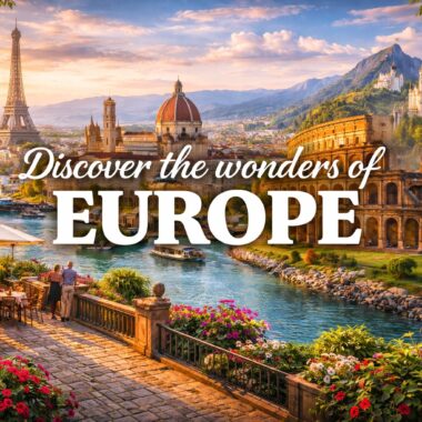 Discover the Wonders of Europe